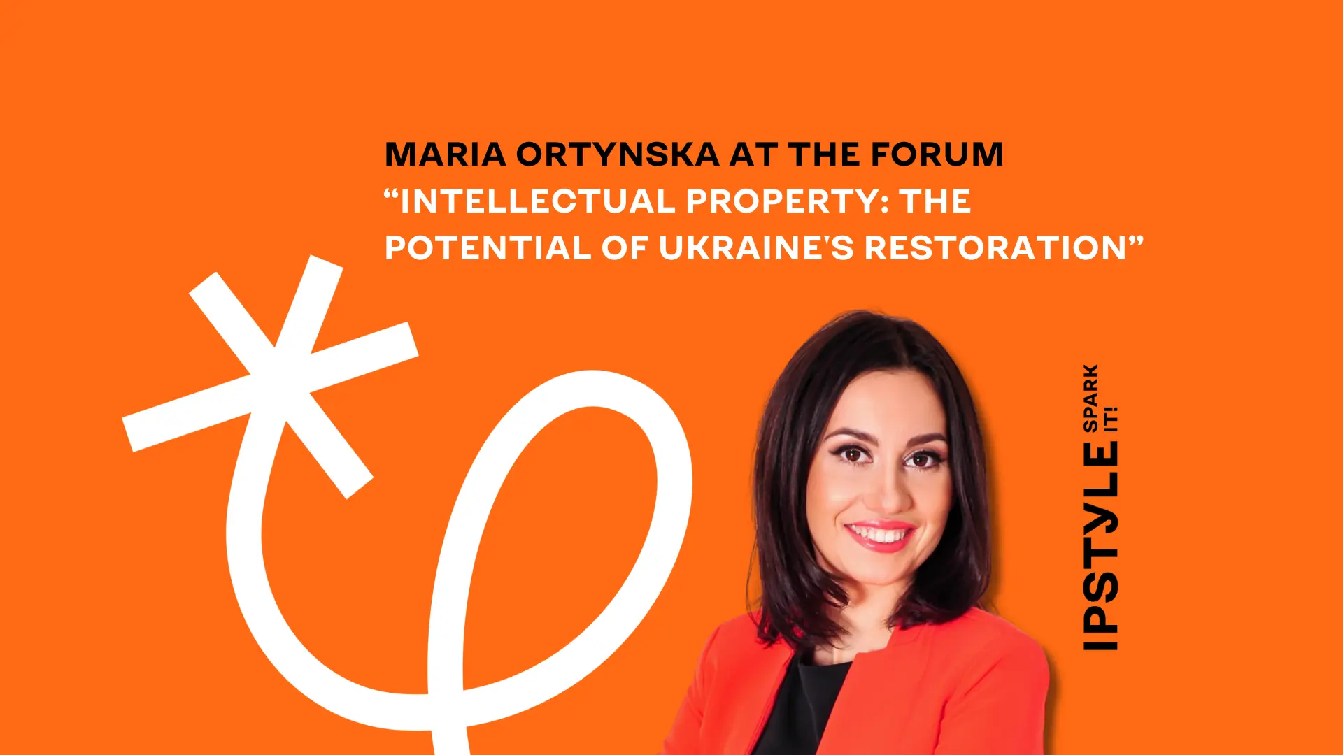 Mariya Ortynska at the forum “Intellectual property: the potential of Ukraine’s restoration”