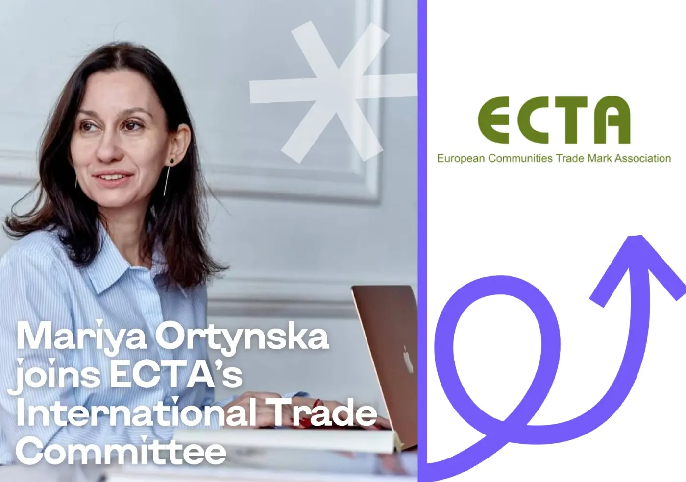 Mariya Ortynska joins ECTA’s International Trade Committee